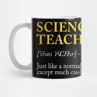 Science teacher definition Mug